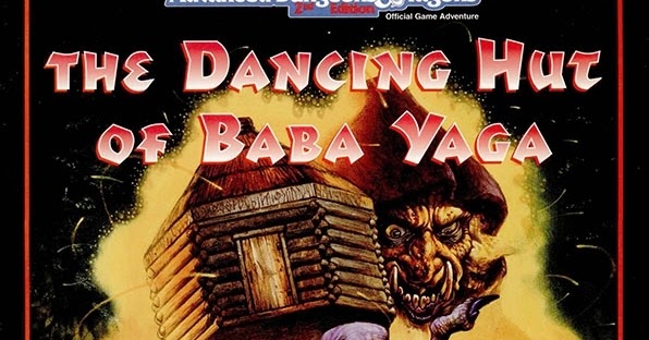 DD The Dancing Hut of Baba Yaga